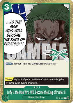 Luffy Is the Man Who Will Become the King of Pirates!!! (Zoro Deck)